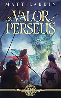 The Valor of Perseus